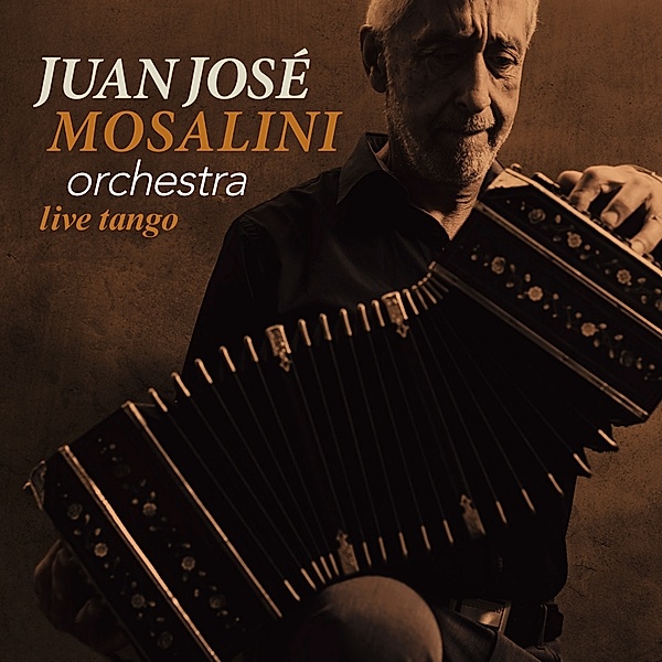 Live Tango (Reissue), Juan José Mosalini Orchestra