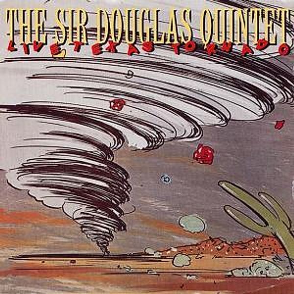 Live Texas Tornado, Sir Douglas Quintet