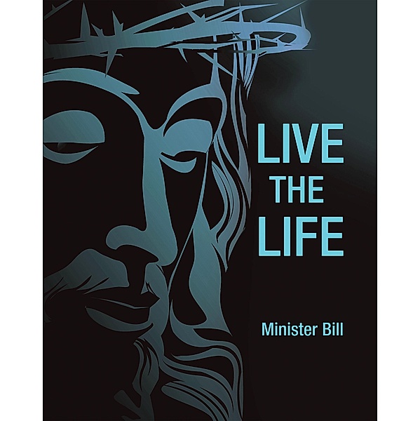 Live the Life, Minister Bill