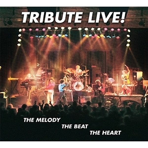 Live-The Melody,The Beat,The Heart, Tribute