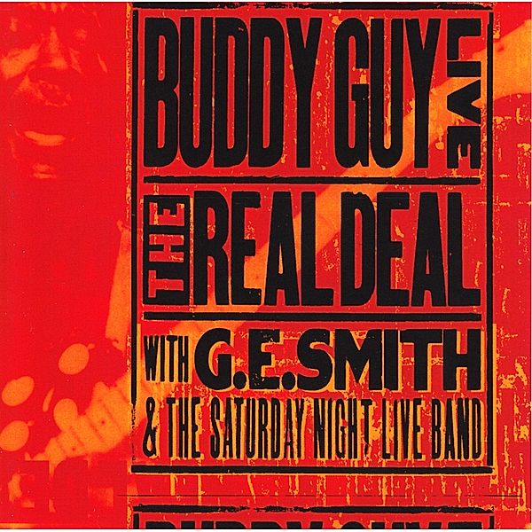 Live: The Real Deal, Buddy Guy