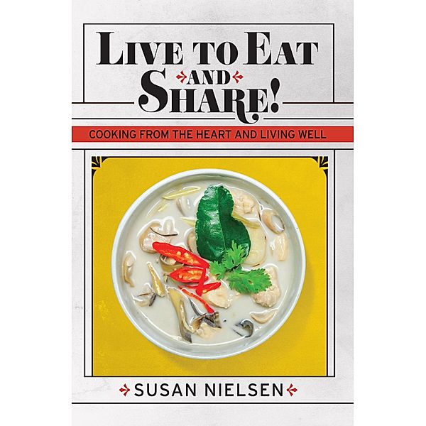 Live to Eat and Share, Susan Nielsen