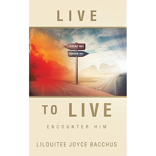 Live to Live, Lilouitee Joyce Bacchus