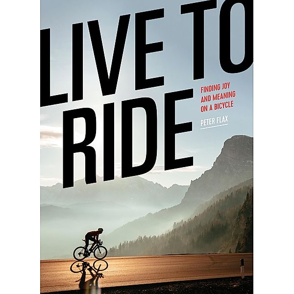 Live to Ride, Peter Flax