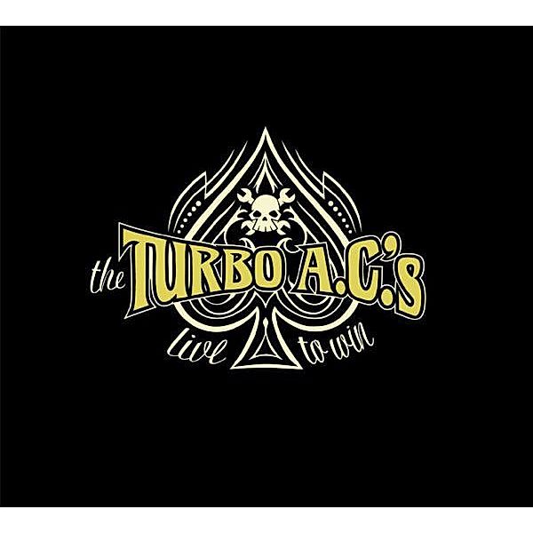 Live To Win (Vinyl), The Turbo A.C.'s