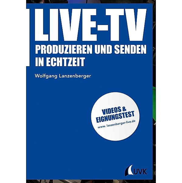 Live-TV / Praxis Film Bd.93, Wolfgang Lanzenberger