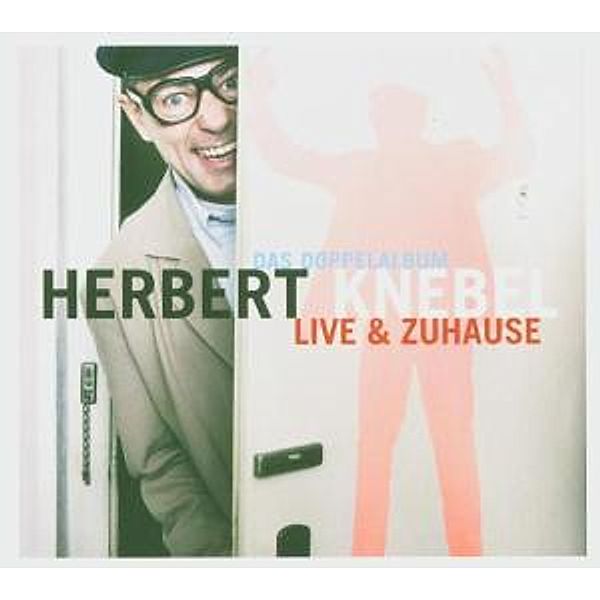 Live Und Zuhause, Herbert Knebel