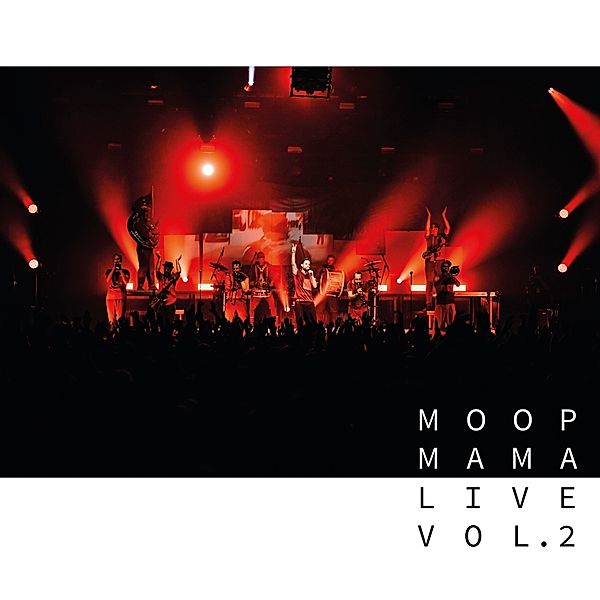 Live Vol.2 (+7) (Vinyl), Moop Mama