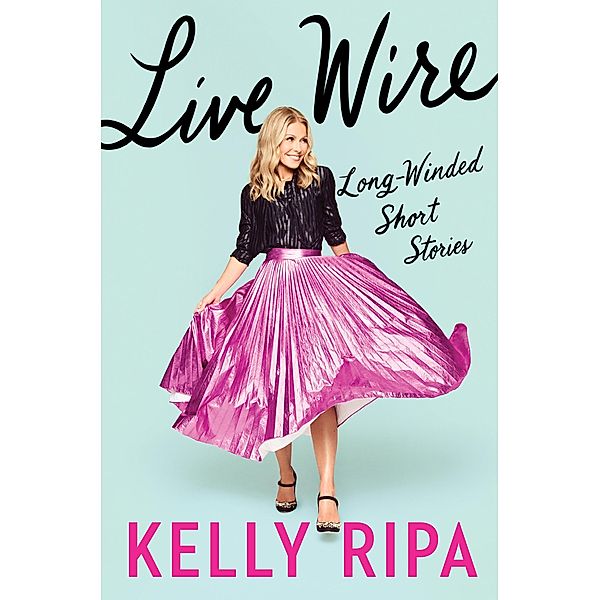 Live Wire, Kelly Ripa