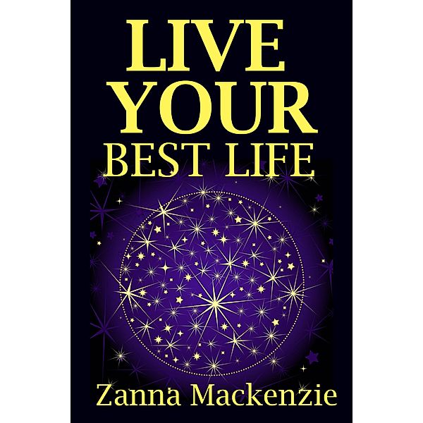 Live Your Best Life, Zanna Mackenzie