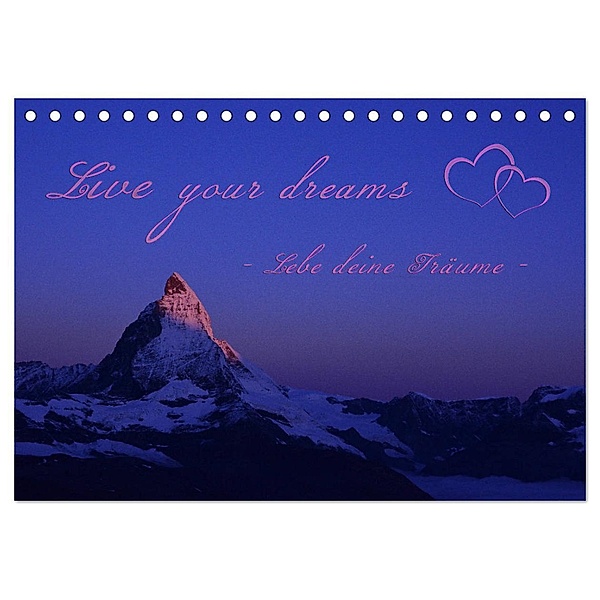 Live your dreams - Lebe deine Träume (Tischkalender 2024 DIN A5 quer), CALVENDO Monatskalender, Stefanie und Philipp Kellmann
