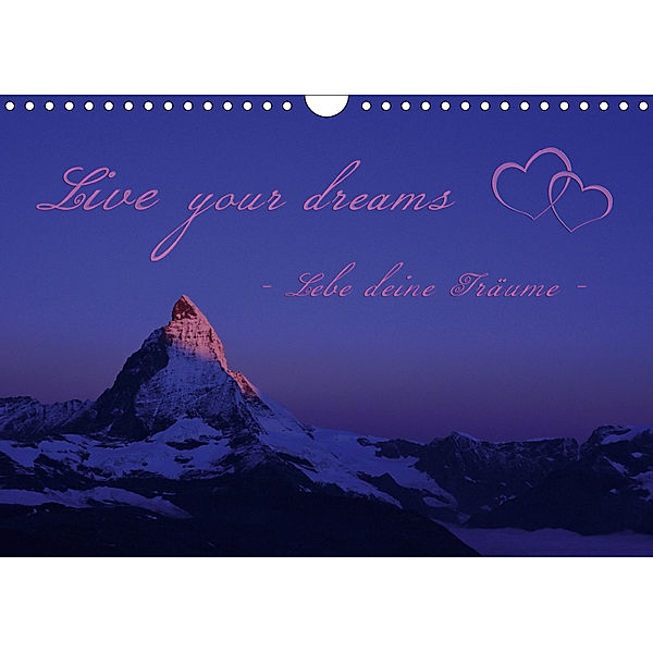 Live your dreams - Lebe deine Träume (Wandkalender 2019 DIN A4 quer), Stefanie Kellmann