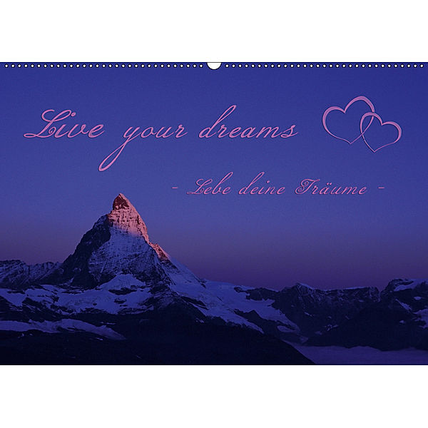 Live your dreams - Lebe deine Träume (Wandkalender 2019 DIN A2 quer), Stefanie Kellmann
