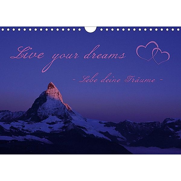 Live your dreams - Lebe deine Träume (Wandkalender 2021 DIN A4 quer), Stefanie / Kellmann, Philipp Kellmann