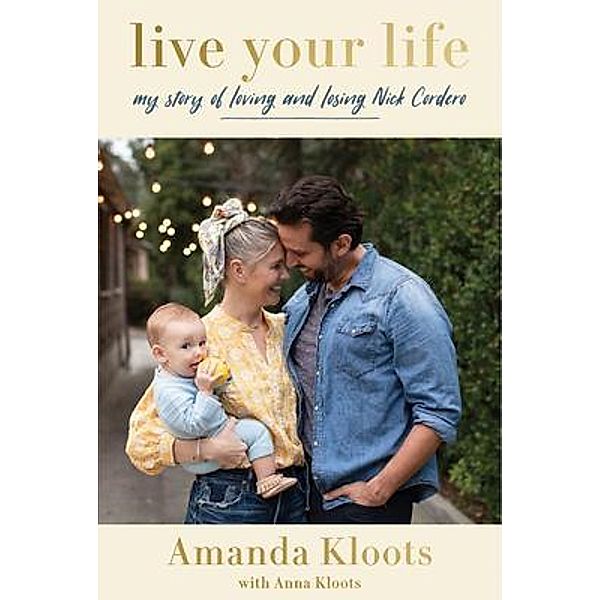 LIVE YOUR LIFE / Memories of Ages Press, Amanda Kloots