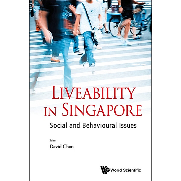 Liveability In Singapore: Social And Behavioural Issues