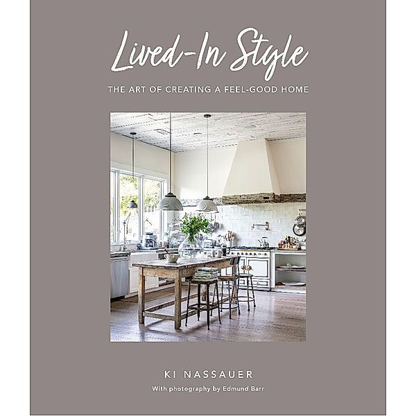 Lived-In Style, Ki Nassauer