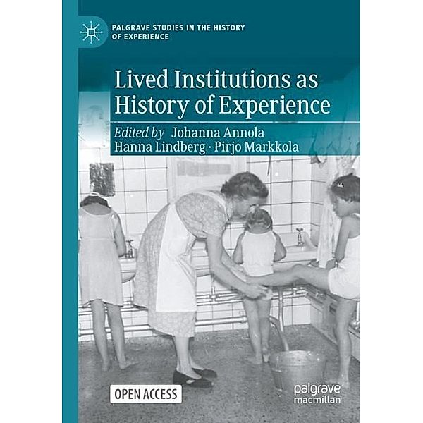 Lived Institutions as History of Experience