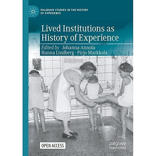 Lived Institutions as History of Experience