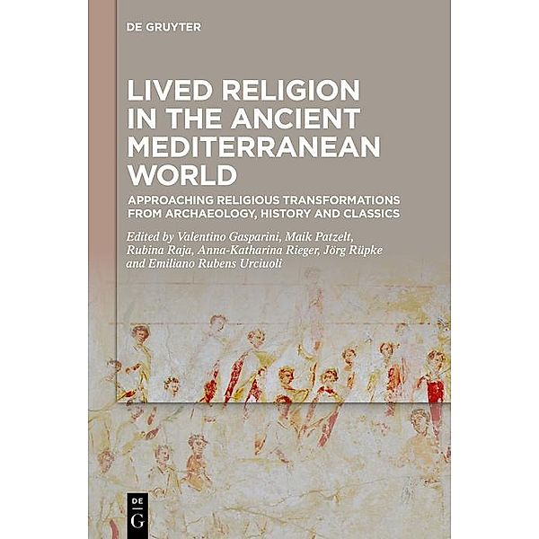 Lived Religion in the Ancient Mediterranean World