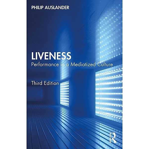 Liveness, Philip Auslander