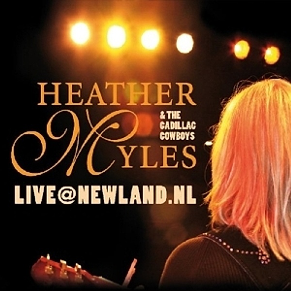 Live@Newland.Nl, Heather & The Cadilllac Myles
