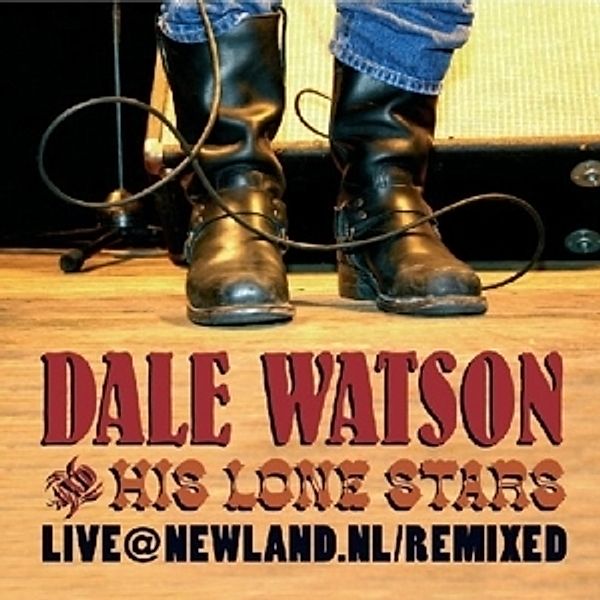 Live@Newland.Nl, Dale Watson