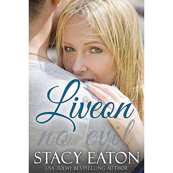 Liveon No Evil, Stacy Eaton