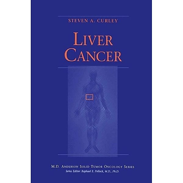 Liver Cancer / MD Anderson Solid Tumor Oncology Series