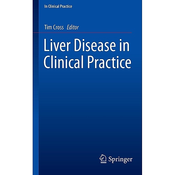 Liver Disease in Clinical Practice / In Clinical Practice