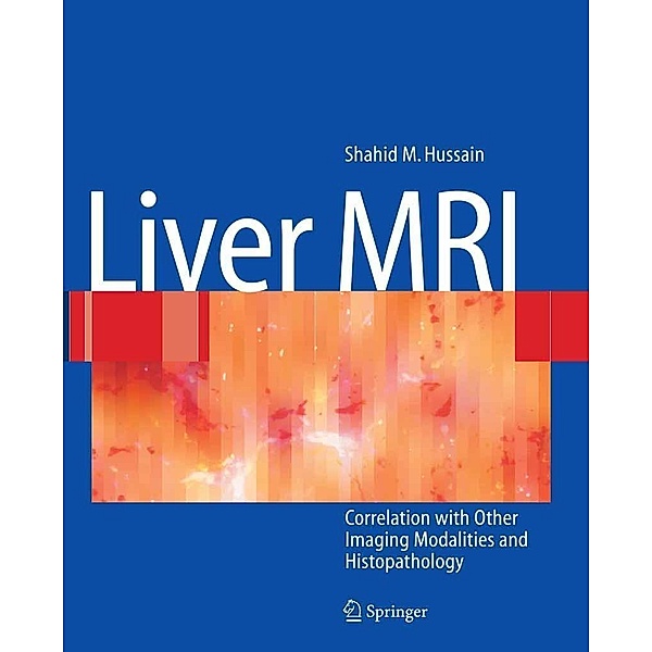 Liver MRI, Shahid M. Hussain