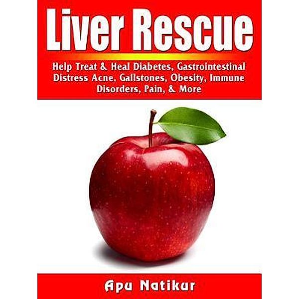 Liver Rescue / Abbott Properties, Apu Natikur
