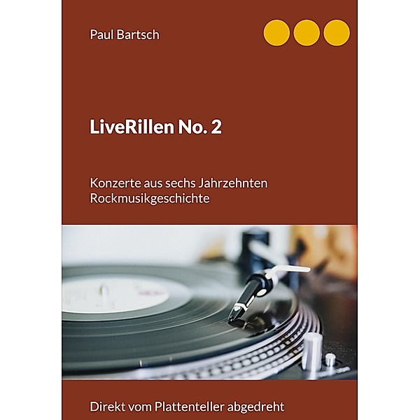 LiveRillen No. 2 / LiveRillen Bd.2, Paul Bartsch