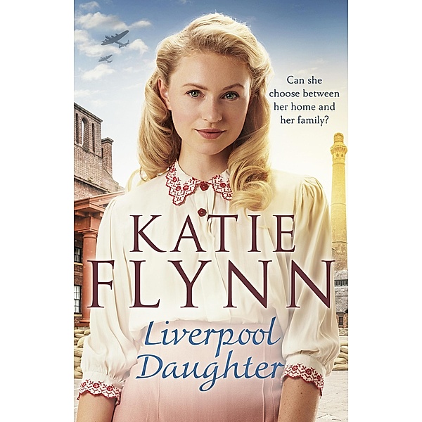 Liverpool Daughter / The Liverpool Sisters Bd.1, Katie Flynn