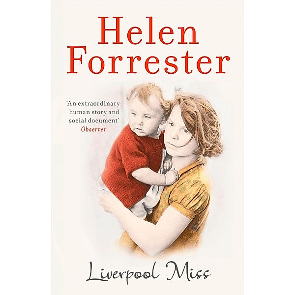 Liverpool Miss, Helen Forrester