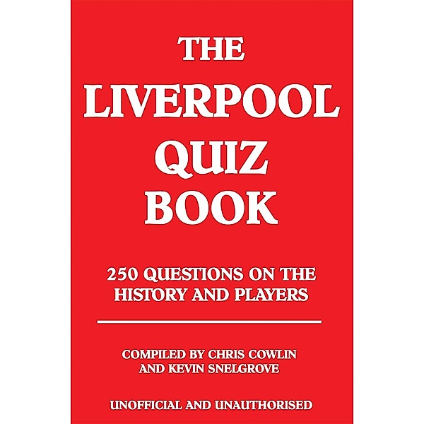Liverpool Quiz Book / Andrews UK, Chris Cowlin