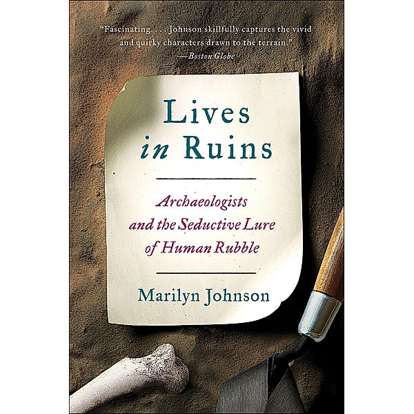 Lives in Ruins, Marilyn Johnson