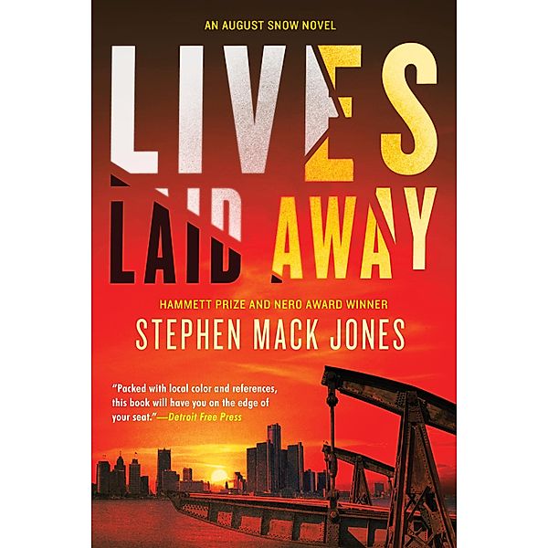 Lives Laid Away / An August Snow Novel Bd.2, Stephen Mack Jones