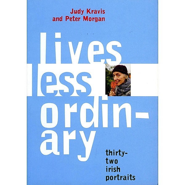 Lives Less Ordinary, Judy Kravis, Peter Morgan