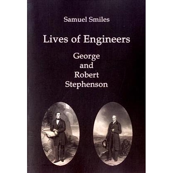 Lives of Engineers, Samuel Smiles