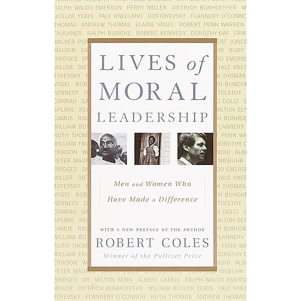Lives of Moral Leadership, Robert Coles