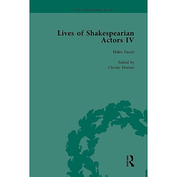 Lives of Shakespearian Actors, Part IV, Volume 1, Gail Marshall, Tetsuo Kishi, Christy Desmet, Janice Norwood