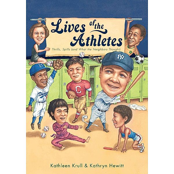 Lives of the Athletes / Clarion Books, Kathleen Krull