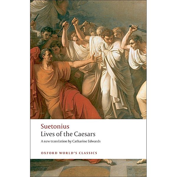 Lives of the Caesars / Oxford World's Classics, Suetonius