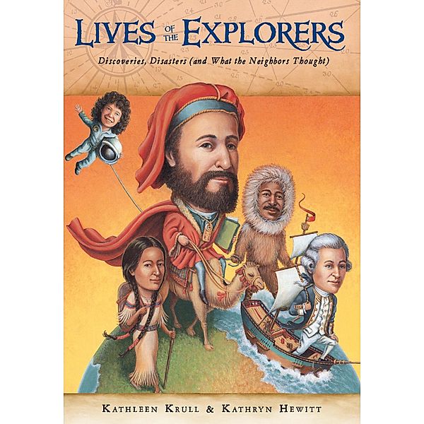 Lives of the Explorers, Kathleen Krull, Kathryn Hewitt