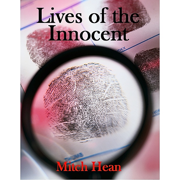 Lives of the Innocent, Mitch Hean