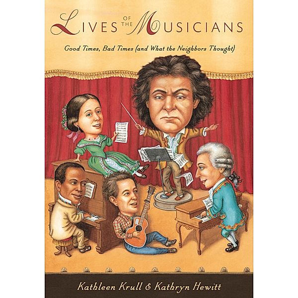 Lives of the Musicians / Clarion Books, Kathleen Krull