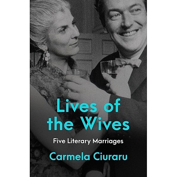 Lives of the Wives, Carmela Ciuraru