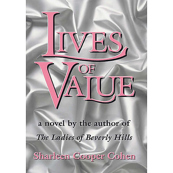 Lives of Value, Sharleen Cooper Cohen