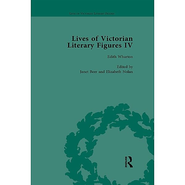 Lives of Victorian Literary Figures, Part IV, Volume 3, Ralph Pite, Elizabeth Nolan, Janet Beer, Sarah Annes, Jane Spirit